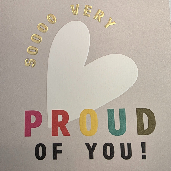 So Very Proud Of You Card