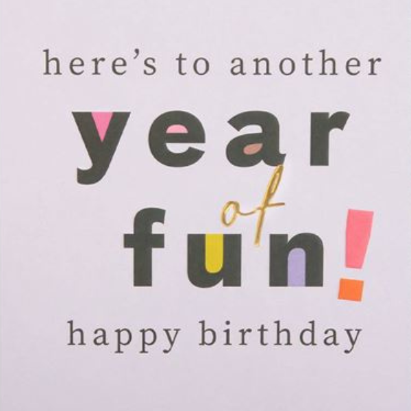 Another Year Of Fun Card