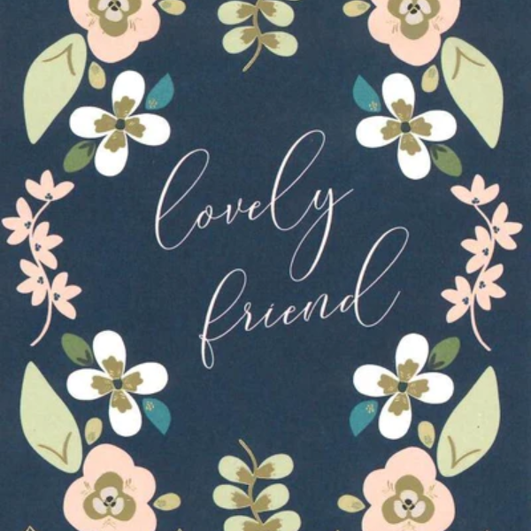 Lovely Friend Card - Greeting Card - Citywide Florist Christchurch